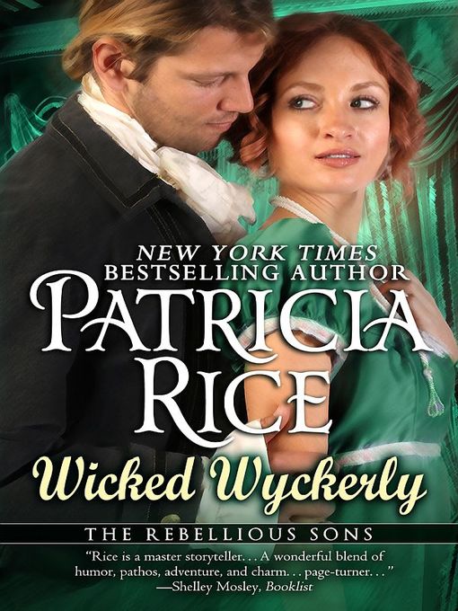 Title details for Wicked Wyckerly by Patricia Rice - Available